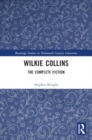 Image for Wilkie Collins : The Complete Fiction