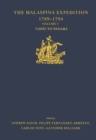 Image for The Malaspina Expedition 1789-1794  : journal of the voyage by Alejandro MalaspinaVolume I,: Câadiz to Panamâa