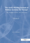 Image for The Arctic Whaling Journals of William Scoresby the Younger/ Volume II / The Voyages of 1814, 1815 and 1816