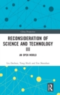 Image for Reconsideration of science and technology III  : an open world