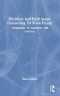 Image for Christian and Faith-based Counseling for Brain Injury