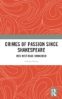 Image for Crimes of Passion Since Shakespeare