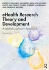 Image for eHealth research theory and development  : a multidisciplinary approach