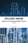 Image for Intelligent Warfare