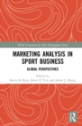 Image for Marketing analysis in sport business  : global perspectives