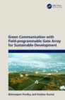 Image for Green communication with field-programmable gate array for sustainable development