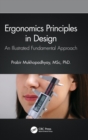 Image for Ergonomics principles in design  : an illustrated fundamental approach