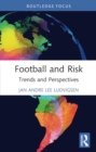 Image for Football and risk  : trends and perspectives