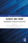Image for Gender and crime  : contemporary theoretical perspectives