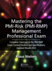 Image for Mastering the PMI risk management professional (PMI-RMP) exam  : complete coverage of the PMI-RMP exam content outline and specifications