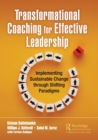 Image for Transformational coaching for effective leadership  : implementing sustainable change through shifting paradigms
