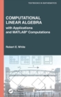 Image for Computational linear algebra  : with applications and MATLAB computations