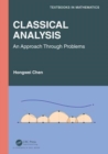 Image for Classical analysis  : an approach through problems