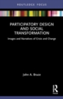 Image for Participatory design and social transformation  : images and narratives of crisis and change