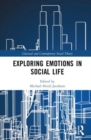 Image for Exploring Emotions in Social Life