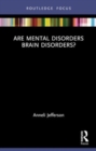 Image for Are Mental Disorders Brain Disorders?