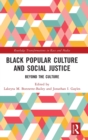 Image for Black Popular Culture and Social Justice