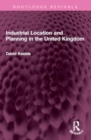 Image for Industrial Location and Planning in the United Kingdom