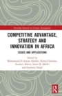 Image for Competitive Advantage, Strategy and Innovation in Africa