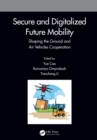 Image for Secure and digitalized future mobility  : shaping the ground and air vehicles cooperation