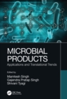 Image for Microbial products  : applications and translational trends