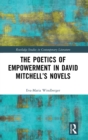 Image for The Poetics of Empowerment in David Mitchell’s Novels