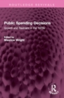 Image for Public Spending Decisions