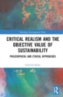 Image for Critical Realism and the Objective Value of Sustainability