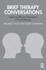 Image for Brief therapy conversations  : exploring efficient intervention in psychotherapy