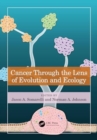 Image for Cancer through the Lens of Evolution and Ecology
