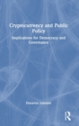 Image for Cryptocurrency and Public Policy