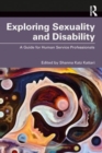Image for Exploring Sexuality and Disability
