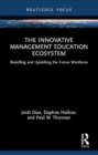 Image for The Innovative Management Education Ecosystem