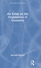 Image for An Essay on the Foundations of Geometry