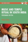 Image for Music and temple ritual in South India  : performing for siva