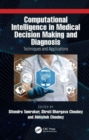 Image for Computational Intelligence in Medical Decision Making and Diagnosis