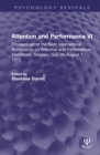 Image for Attention and Performance VI  : proceedings of the Sixth International Symposium on Attention and Performance, Stockholm, Sweden, July 28-August 1, 1975