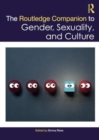 Image for The Routledge Companion to Gender, Sexuality and Culture