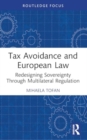 Image for Tax avoidance and European law  : redesigning sovereignty through multilateral regulation