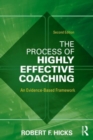Image for The process of highly effective coaching  : an evidence-based framework