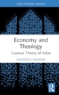 Image for Economy and theology  : Cusanus&#39; theory of value