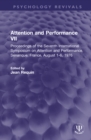 Image for Attention and performance VII  : proceedings of the Seventh International Symposium on Attention and Performance, Senanque, France, August 1-6, 1976