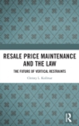 Image for Resale Price Maintenance and the Law