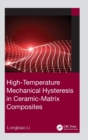 Image for High-Temperature Mechanical Hysteresis in Ceramic-Matrix Composites