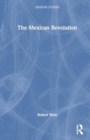 Image for The Mexican Revolution