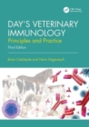 Image for Day&#39;s veterinary immunology  : principles and practice