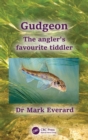 Image for Gudgeon  : the angler&#39;s favourite tiddler