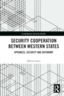 Image for Security Cooperation between Western States : Openness, Security and Autonomy