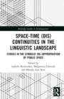 Image for Space-Time (Dis)continuities in the Linguistic Landscape