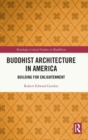 Image for Buddhist architecture in America  : building for enlightenment